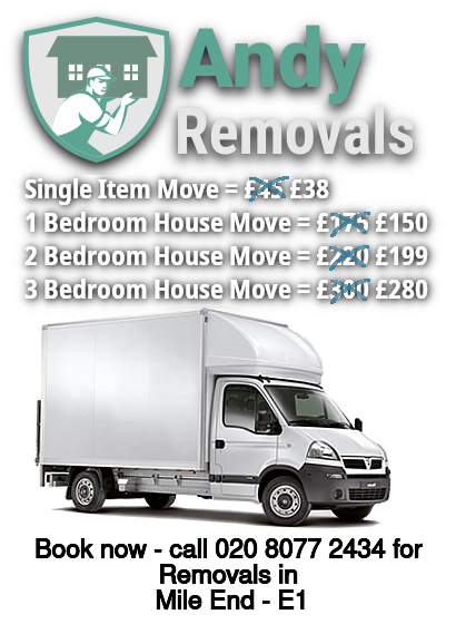 Removals Mile End | Comprehensive Removal Company in E1 | Andy Removals